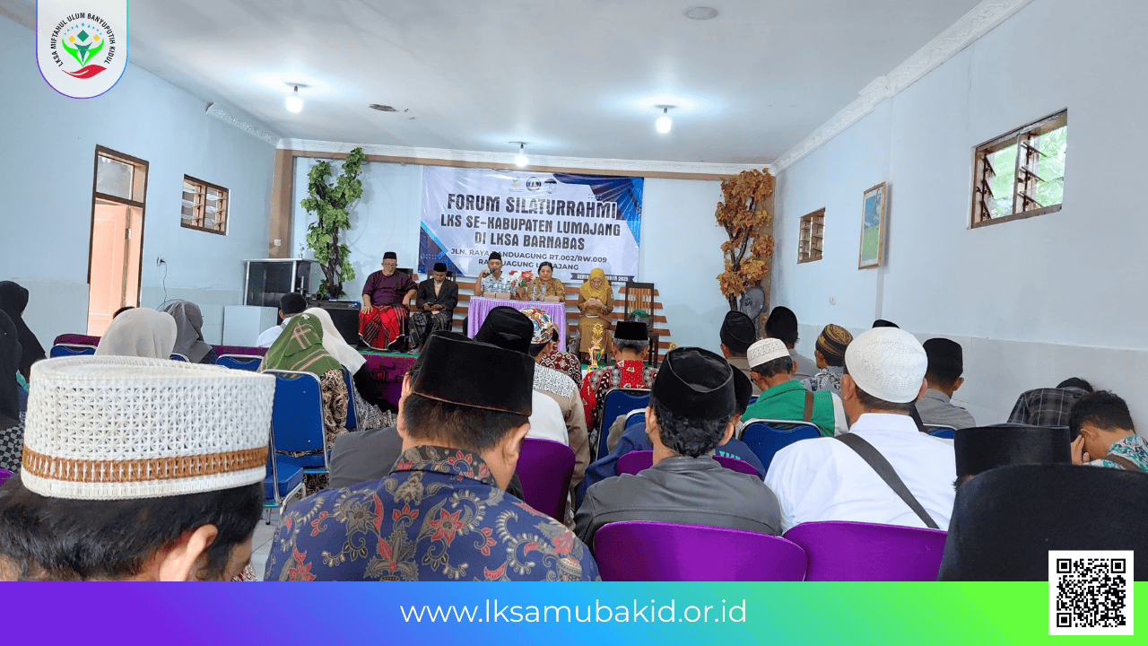 Ketua LKSA Miftahul Ulum Hadiri Forum Silaturrahim LKS Se- Lumajang di LKSA Barnabas Randuagung